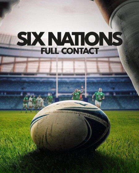 مسلسل Six Nations Full Contact الموسم الاول الحلقة 3 مترجمة