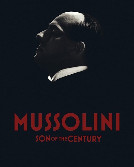 مسلسل Mussolini Son of the Century الموسم الاول الحلقة 7 مترجمة